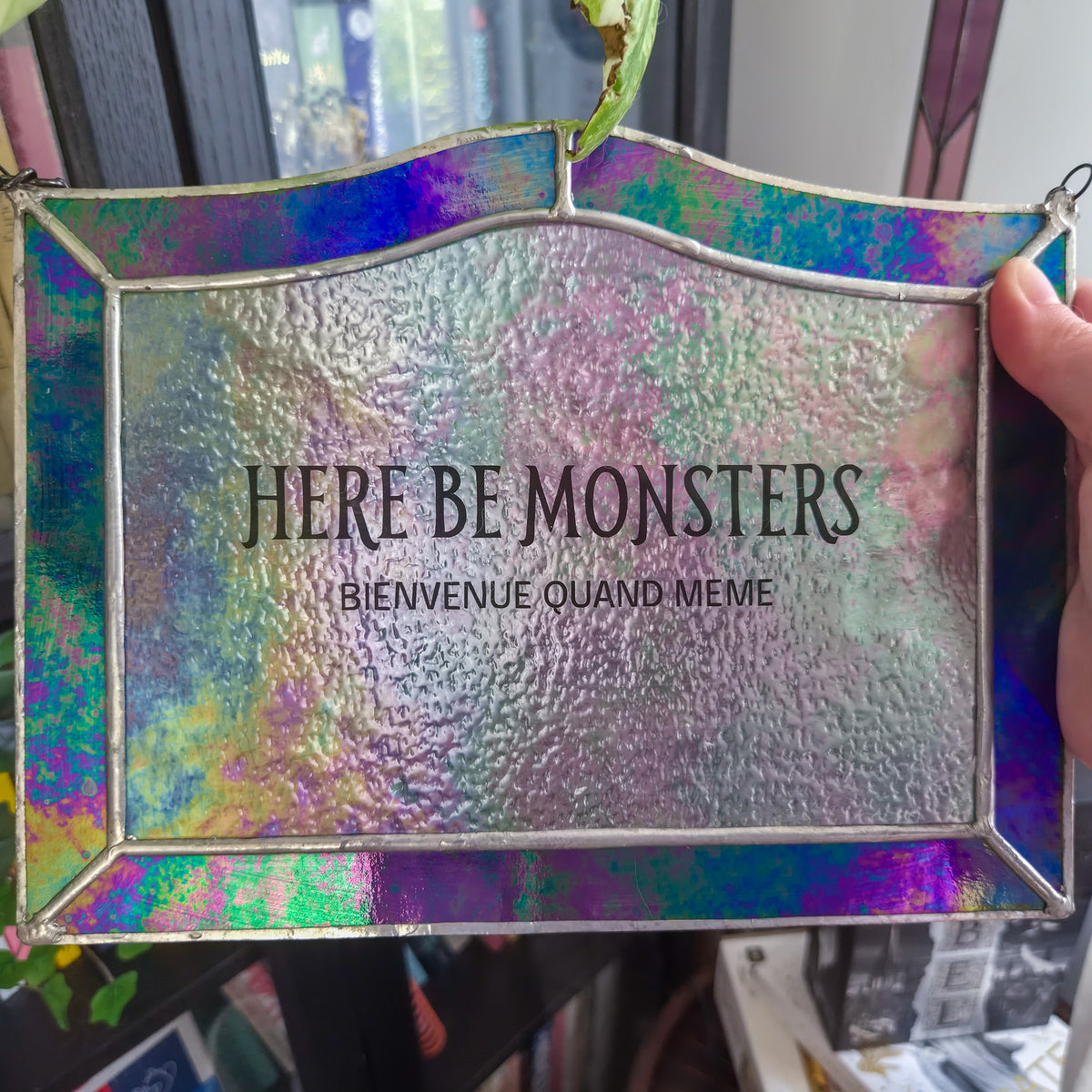 Pancarte Here Be Monsters - Vitrail Tiffany